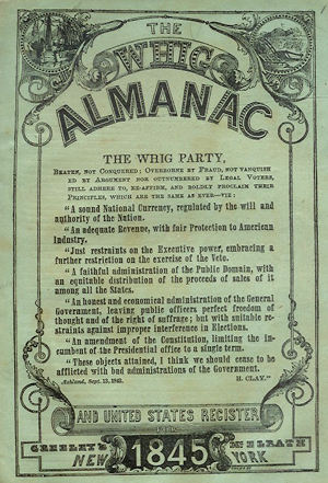 Whig Almanac, 1845 (Emanie Arling Philips Collection)