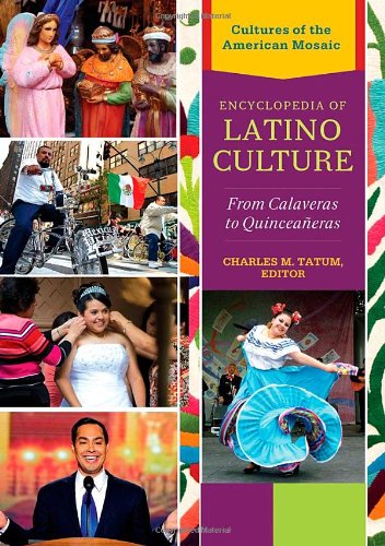 Encyclopedia of Latino Culture: From Calaveras to Quinceañeras edited by Charles M. Tatum, available in Helm Library, Reference