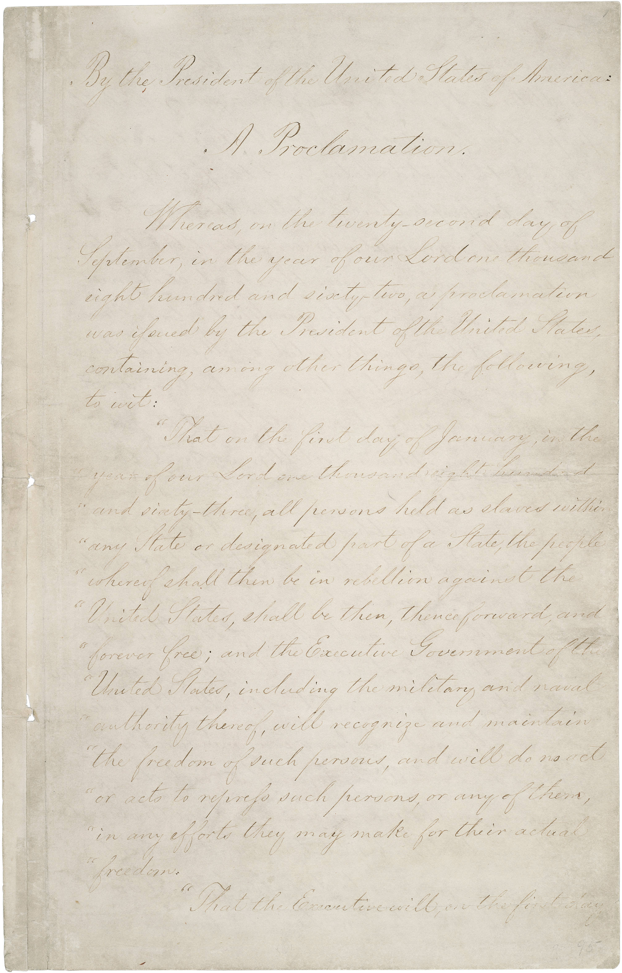 The first page of the Emancipation Proclamation. Handwritten document.